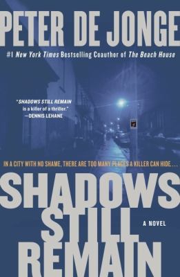 Shadows still remain : a novel