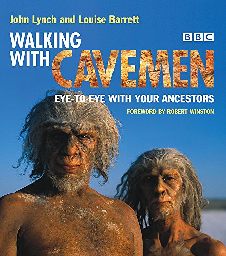 Walking with cavemen : eye-to-eye with your ancestors