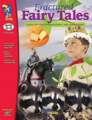 Fractured fairy tales. Grades 1-3 /