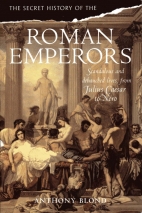 The secret history of the Roman Emperors