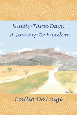 Ninety-three days : a journey to freedom