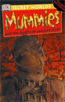 Mummies and the secrets of ancient Egypt