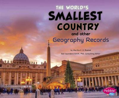 The world's smallest country and other geography records