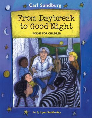 From daybreak to good night : poems for children