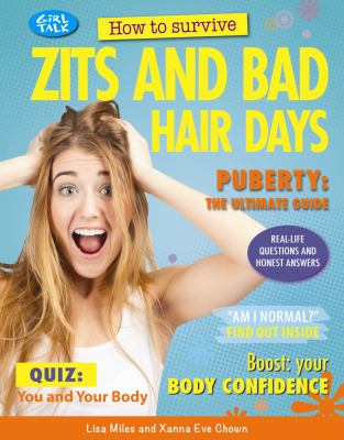 How to survive zits and bad hair days