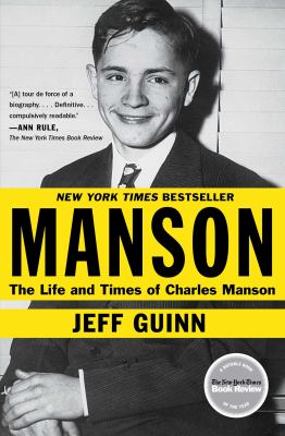 Manson : the life and times of Charles Manson