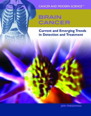 Brain cancer : current and emerging trends in detection and treatment