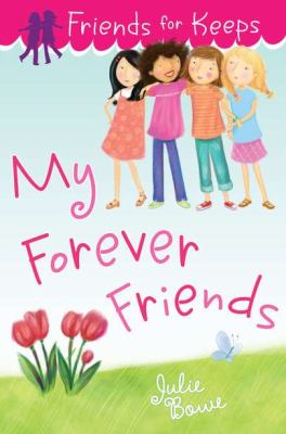 My forever friends