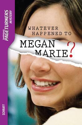 Whatever happened to Megan Marie?