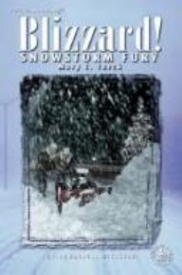 Blizzard! : snowstorm fury