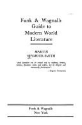 Funk & Wagnalls Guide to modern world literature.