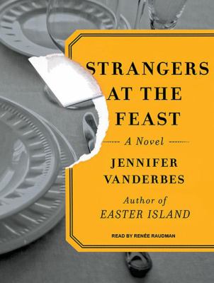 Strangers at the feast : [a novel]