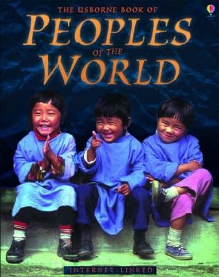 The Usborne book of peoples of the world : Internet-linked