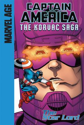 Captain America. : the Korvac saga. v.4 , The star lord :