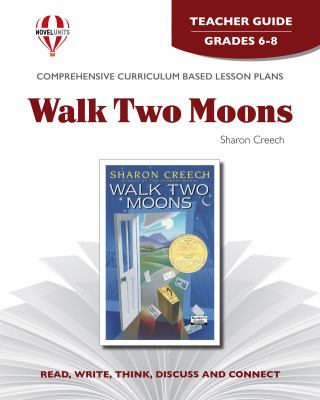 Walk two moons, by Sharon Creech. Teacher guide /
