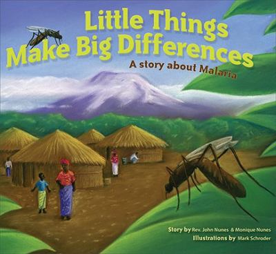 Little things make big differences : a story about malaria