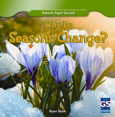 Why do seasons change?