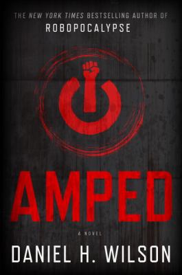 Amped : a novel