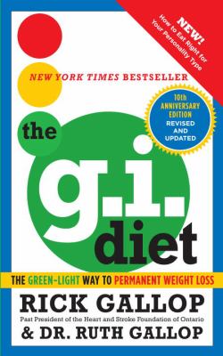 The G.I. diet : the green-light way to permanent weight loss