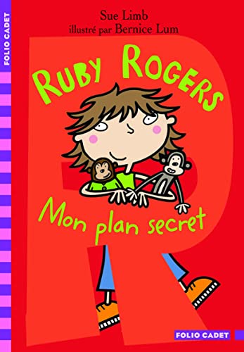 Ruby Rogers, mon plan secret