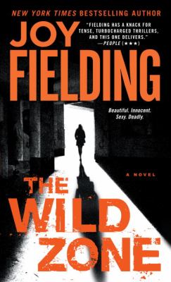 The wild zone : a novel