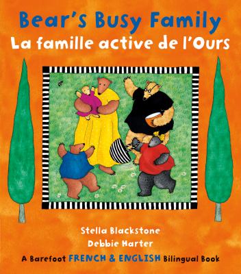 Bear's busy family = La famille active de l'ours