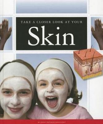 Take a closer look at your skin