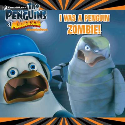 I was a penguin zombie!