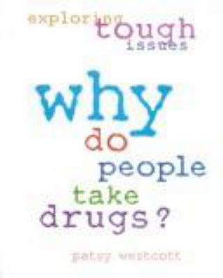 Why do people take drugs?