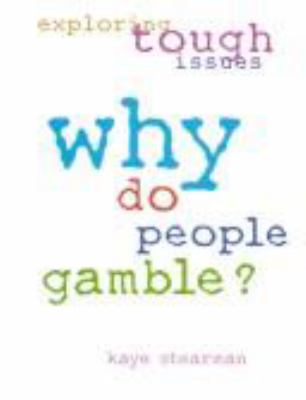 Why do people gamble?
