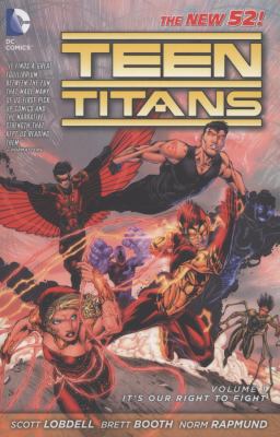 Teen Titans. Volume 1, It's our right to fight /