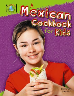 A Mexican cookbook for kids