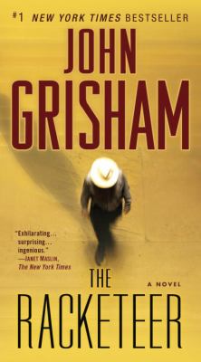 The racketeer : a novel