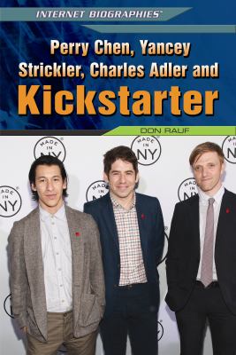 Perry Chen, Yancey Strickler, Charles Adler and Kickstarter