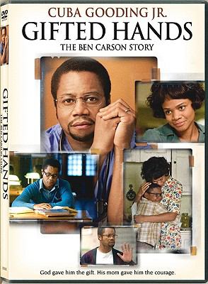 Gifted hands : the Ben Carson story