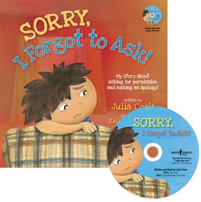 Sorry, I forgot to ask! : My story about asking for permission and making an apology!