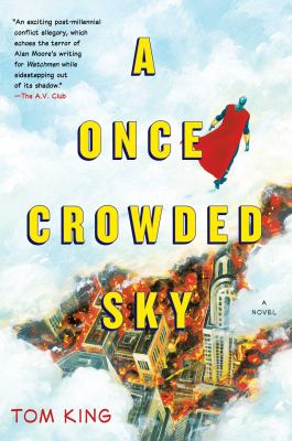 A once crowded sky : a novel