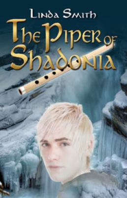 The piper of Shadonia