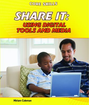 Share it : using digital tools and media