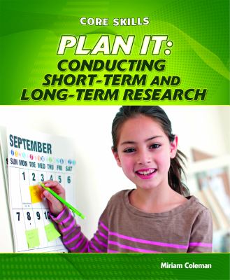 Plan it : conducting short-term and long-term research