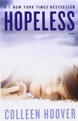 Hopeless : a novel