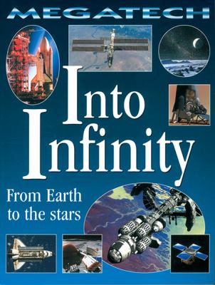 Into infinity : from earth to the stars