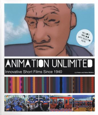 Animation unlimited : innovative short films since 1940