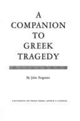 A companion to Greek tragedy. -