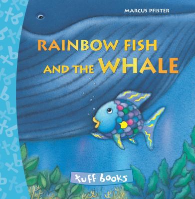 Rainbow fish and the whale