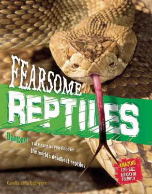 Fearsome reptiles