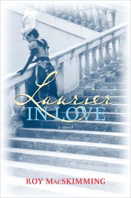 Laurier in love : a novel