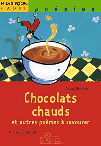 Chocolats chauds et autres poèmes à savourer