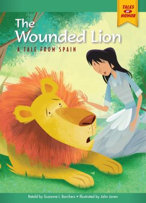 The wounded lion : a tale from Spain