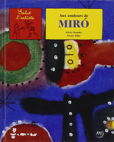 Aux couleurs de Miró